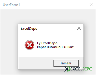 Çarpıdan Kapanmayan UserForm