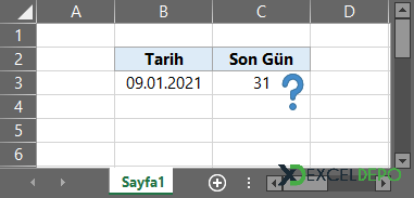 Excel Ayın Son Gününü Bulma Excel Ayın Son Gününü Bulma