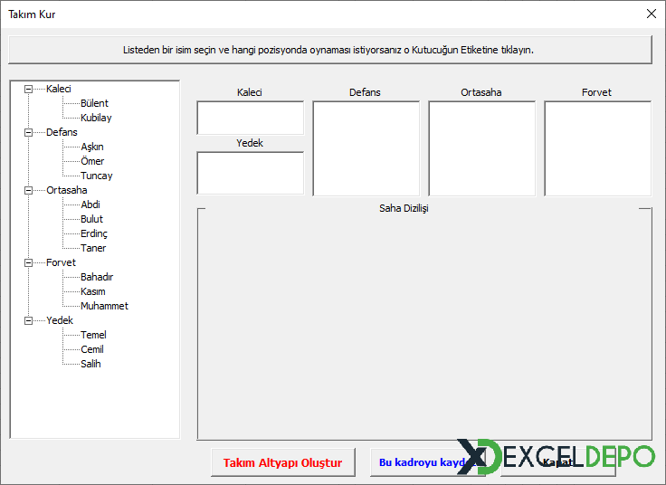 Excel ile Halı Saha Takımı Oluşturma Excel ile Halı Saha Takımı Oluşturma